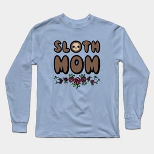 Sloth Mom Long Sleeve T-Shirt